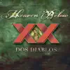 Heaven Below - Dos Diablos Digital Box Set